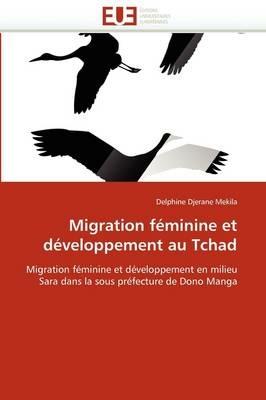 Migration F minine Et D veloppement Au Tchad - Mekila-D - cover