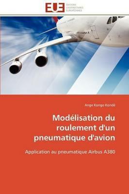 Mod lisation Du Roulement d'Un Pneumatique d'Avion - Konde-A - cover