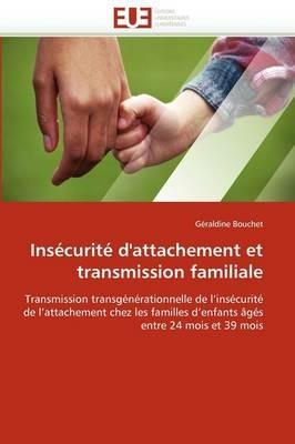 Ins curit  d'Attachement Et Transmission Familiale - Bouchet-G - cover