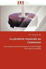 La Piraterie Musicale Au Cameroun