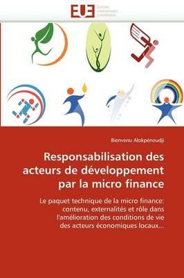 Responsabilisation Des Acteurs de D veloppement Par La Micro Finance - Alokpenoudji-B - cover