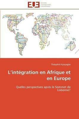 L Int gration En Afrique Et En Europe - Kpayagbe-T - cover