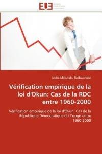 V rification Empirique de la Loi d''okun: Cas de la Rdc Entre 1960-2000 - Balibwanabo-A - cover