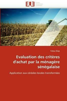 Evaluation Des Crit res d''achat Par La M nag re S n galaise - Diop-F - cover