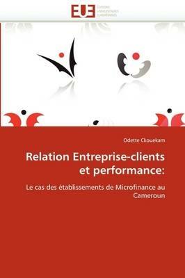 Relation Entreprise-Clients Et Performance - Ckouekam-O - cover