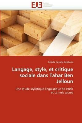 Langage, Style, Et Critique Sociale Dans Tahar Ben Jelloun - Ayobami-A - cover