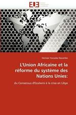 L''union Africaine Et La R forme Du Syst me Des Nations Unies