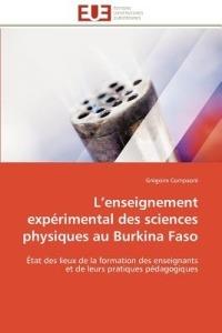 L Enseignement Exp rimental Des Sciences Physiques Au Burkina Faso - Compaore-G - cover