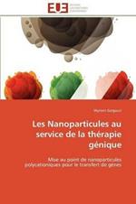 Les Nanoparticules Au Service de la Th rapie G nique