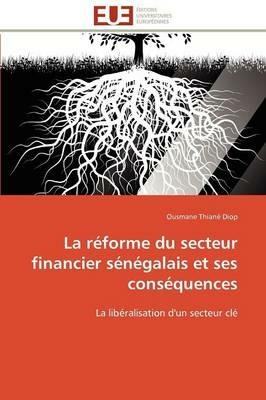 La R forme Du Secteur Financier S n galais Et Ses Cons quences - Diop-O - cover