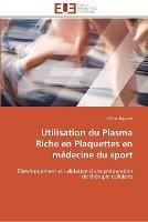 Utilisation du plasma riche en plaquettes en medecine du sport - Bausset-O - cover