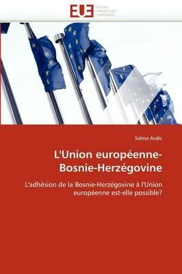 L''union Europ enne- Bosnie-Herz govine - Avdic-S - cover