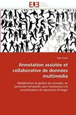 Annotation Assist e Et Collaborative de Donn es Multim dia