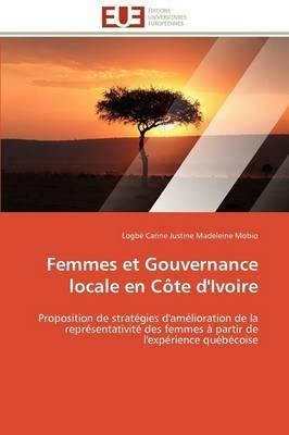Femmes Et Gouvernance Locale En C te d'Ivoire - Mobio-L - cover