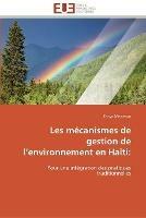 Les mecanismes de gestion de l environnement en haiti