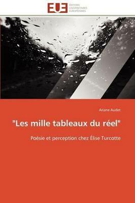 "les Mille Tableaux Du R el" - Audet-A - cover