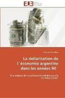 La dollarisation de leconomie argentine dans les annees 90 - Breu-M - cover