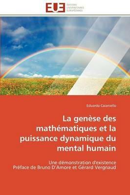 La Gen se Des Math matiques Et La Puissance Dynamique Du Mental Humain - Caianiello-E - cover