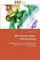 Will, would, when: cooccurrences