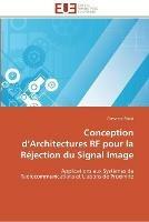 Conception d architectures rf pour la rejection du signal image - Frioui-O - cover