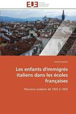 Les Enfants d'Immigr s Italiens Dans Les  coles Fran aises