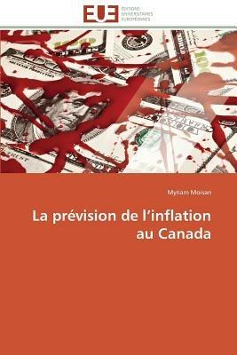 La Pr vision de L Inflation Au Canada - Moisan-M - cover