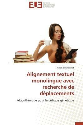 Alignement Textuel Monolingue Avec Recherche de D placements - Bourdaillet-J - cover