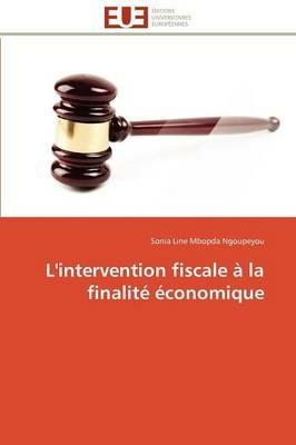 L'Intervention Fiscale   La Finalit   conomique - Ngoupeyou-S - cover
