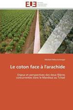Le Coton Face   l'Arachide