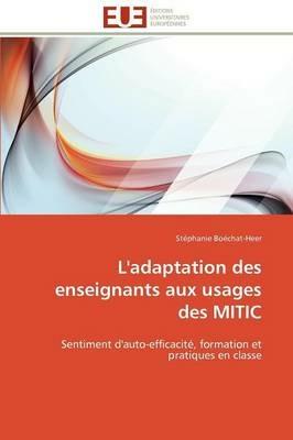L'Adaptation Des Enseignants Aux Usages Des Mitic - Boechat-Heer-S - cover