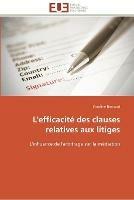 L'efficacite des clauses relatives aux litiges