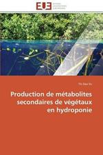 Production de M tabolites Secondaires de V g taux En Hydroponie