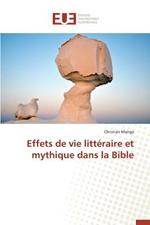 Effets de Vie Litt raire Et Mythique Dans La Bible