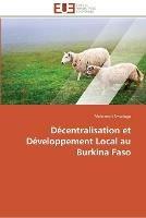 Decentralisation et developpement local au burkina faso