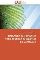 Recherche de composes therapeutique des plantes du cameroun - Teinkela-J - cover