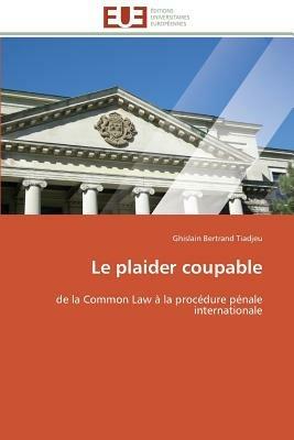 Le Plaider Coupable - Tiadjeu-G - cover