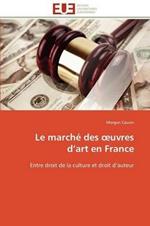 Le March  Des Uvres D Art En France