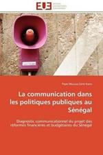 La Communication Dans Les Politiques Publiques Au S n gal