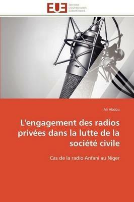 L'Engagement Des Radios Priv es Dans La Lutte de la Soci t  Civile - Abdou-A - cover