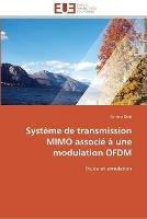 Systeme de transmission mimo associe a une modulation ofdm