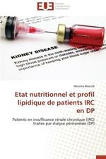 Etat Nutritionnel Et Profil Lipidique de Patients IRC En DP