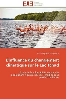 L'Influence Du Changement Climatique Sur Le Lac Tchad - Beultoingar-L - cover
