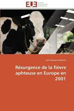 R surgence de la Fi vre Aphteuse En Europe En 2001