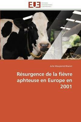R surgence de la Fi vre Aphteuse En Europe En 2001 - Blaziot-J - cover