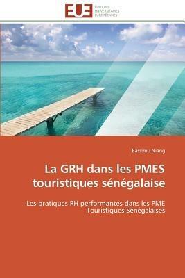 La Grh Dans Les Pmes Touristiques S n galaise - Niang-B - cover