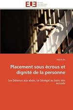 Placement Sous  crous Et Dignit  de la Personne