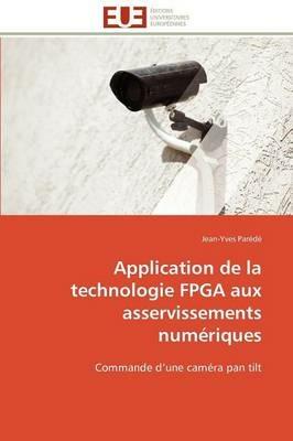 Application de la Technologie FPGA Aux Asservissements Num riques - Parede-J - cover