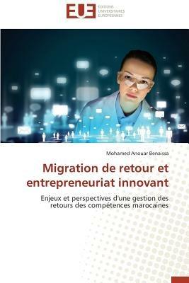Migration de Retour Et Entrepreneuriat Innovant - Benaissa-M - cover