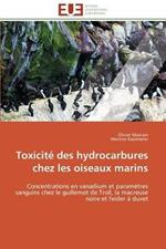 Toxicit  Des Hydrocarbures Chez Les Oiseaux Marins