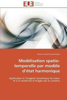 Mod lisation Spatio-Temporelle Par Mod le D  tat Harmonique - Ekombo-P - cover